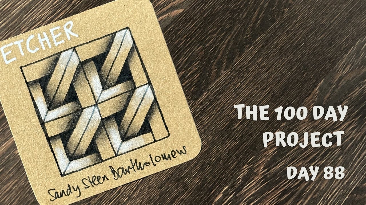 Day 88 of 100 Days of Tangling - Etcher