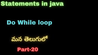 Java part-20 | do while loop in java | Statements in java | #java | #suryaedutech | #set