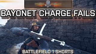 πBAYONET CHARGE FAILS//BATTLEFIELD SHORTS//BATTLEFIELD 1π
