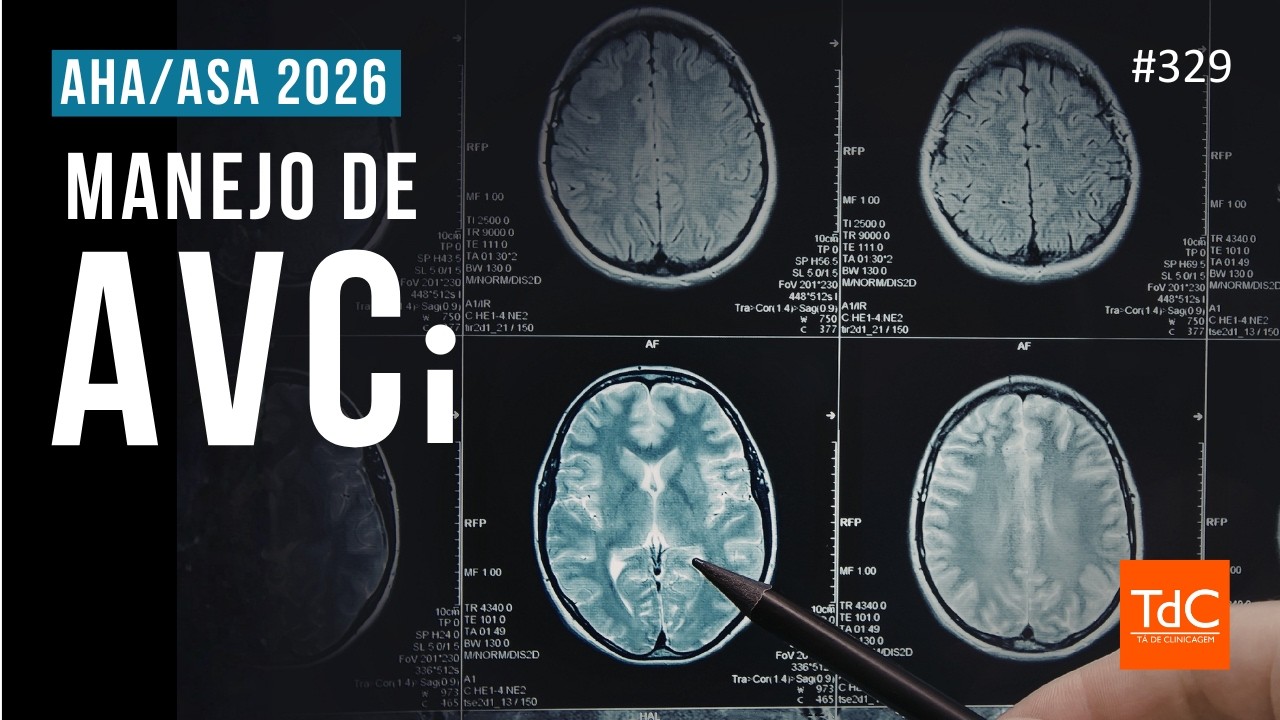 Thumbnail - Episódio 329 - Guideline de Manejo de AVCi - AHA/ACC 2026