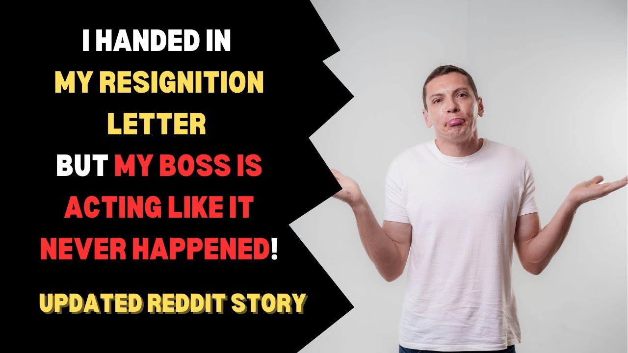 I Resigned But My Boss is Denying Reality! | reading reddit stories