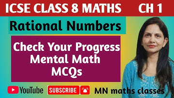 ICSE CLASS 8 Maths, Chapter 1, Rational Numbers || Check Your Progress|| Mental Math|| MCQs