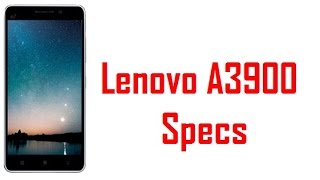 Lenovo A3900 Specs & Features