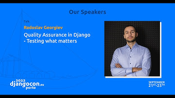 DjangoCon 2022 | Quality Assurance in Django - Testing what matters