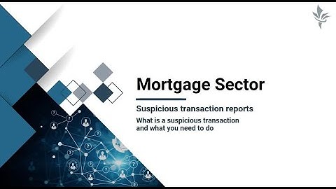 Mortgage Sector: Suspicious transaction reports