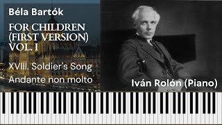 Béla Bartók, For Children, Vol. I, XVIII. Soldier's Song. Andante non molto  Piano Tutorial
