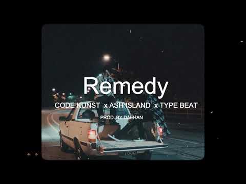 [무료비트] 코드쿤스트  x 애쉬아일랜드 타입 감성힙합 비트 " Remedy " l Code kunst x Ash island type hiphop beat 2020 free