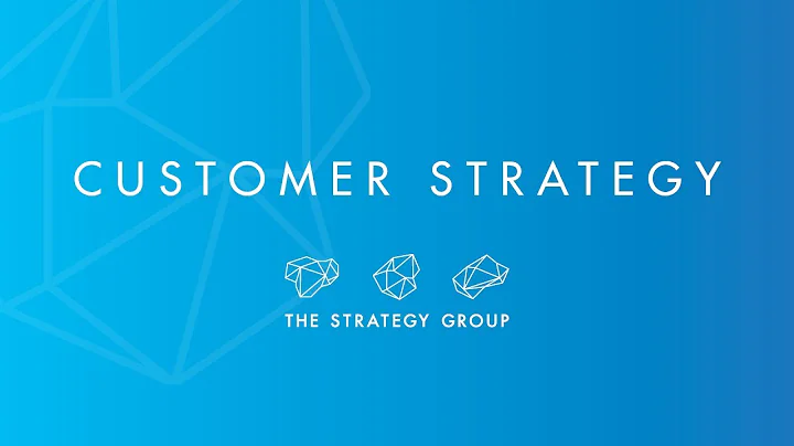 Creating a Customer-Centric Strategy