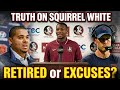 COMPLETE TRUTH ON SQUIRREL WHITE'S CASE WITH THE CHICAGO BEARS. RETIREMENT OR EXCUSES?
