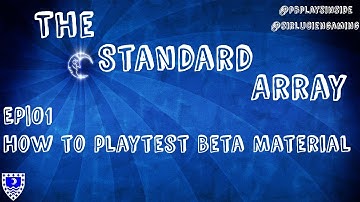 The Standard Array - Playtest Beta Material in your RPG