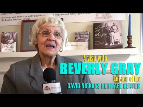 Beverly Gray, Director of The David Nickens Heritage Center