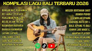 KOMPILASI LAGU  BALI TERBARU _ FULL ALBUM VIRAL BALI 2026