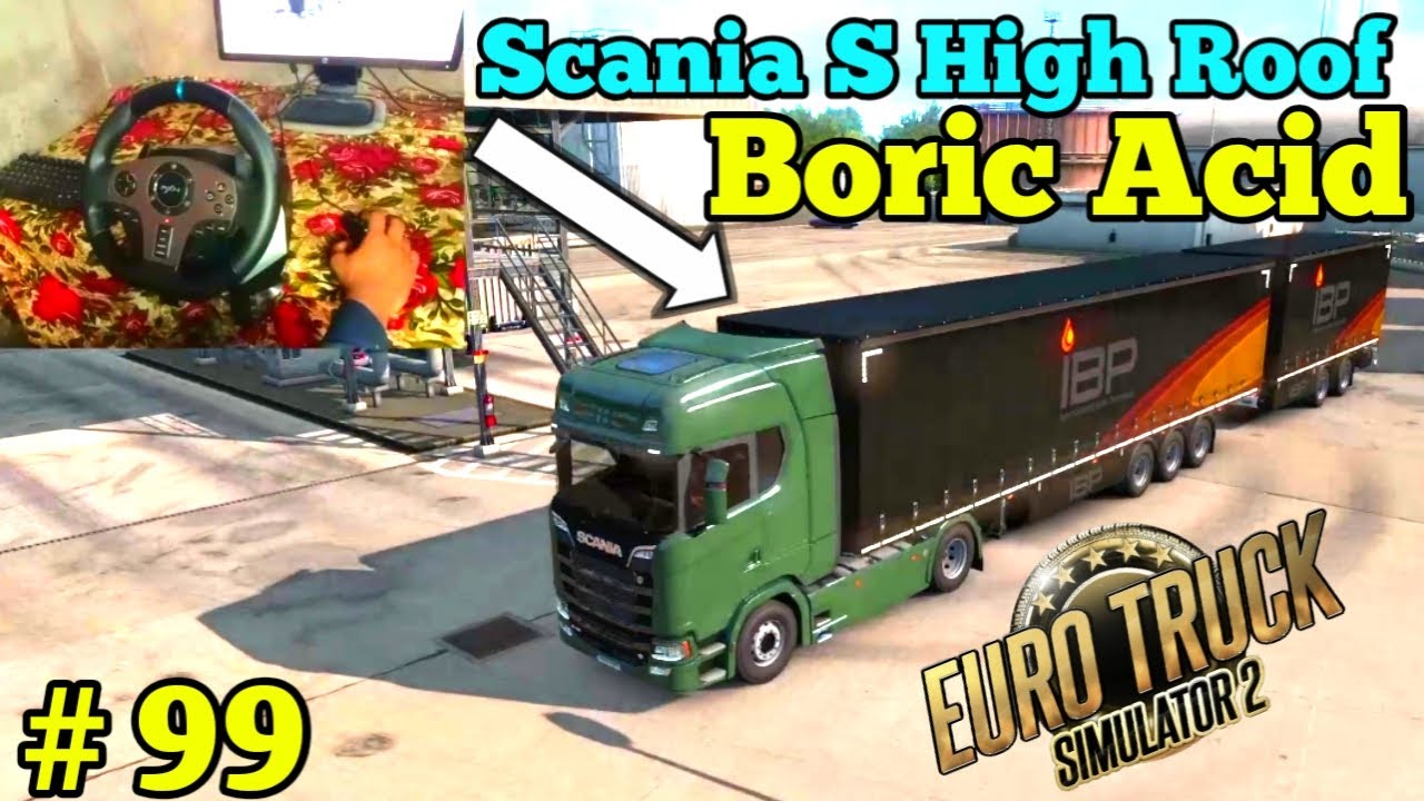 Boric Acid Delivery | Scania S High Roof | Euro Truck Simulator 2 | Dhol Gaming 🥺
