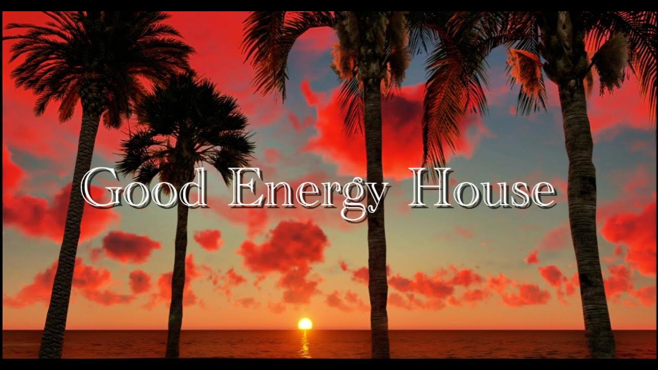 🌅 Good Energy House ☀️ Positive Morning Deep House | Chill & Uplifting Vibes 2026 🌴✨