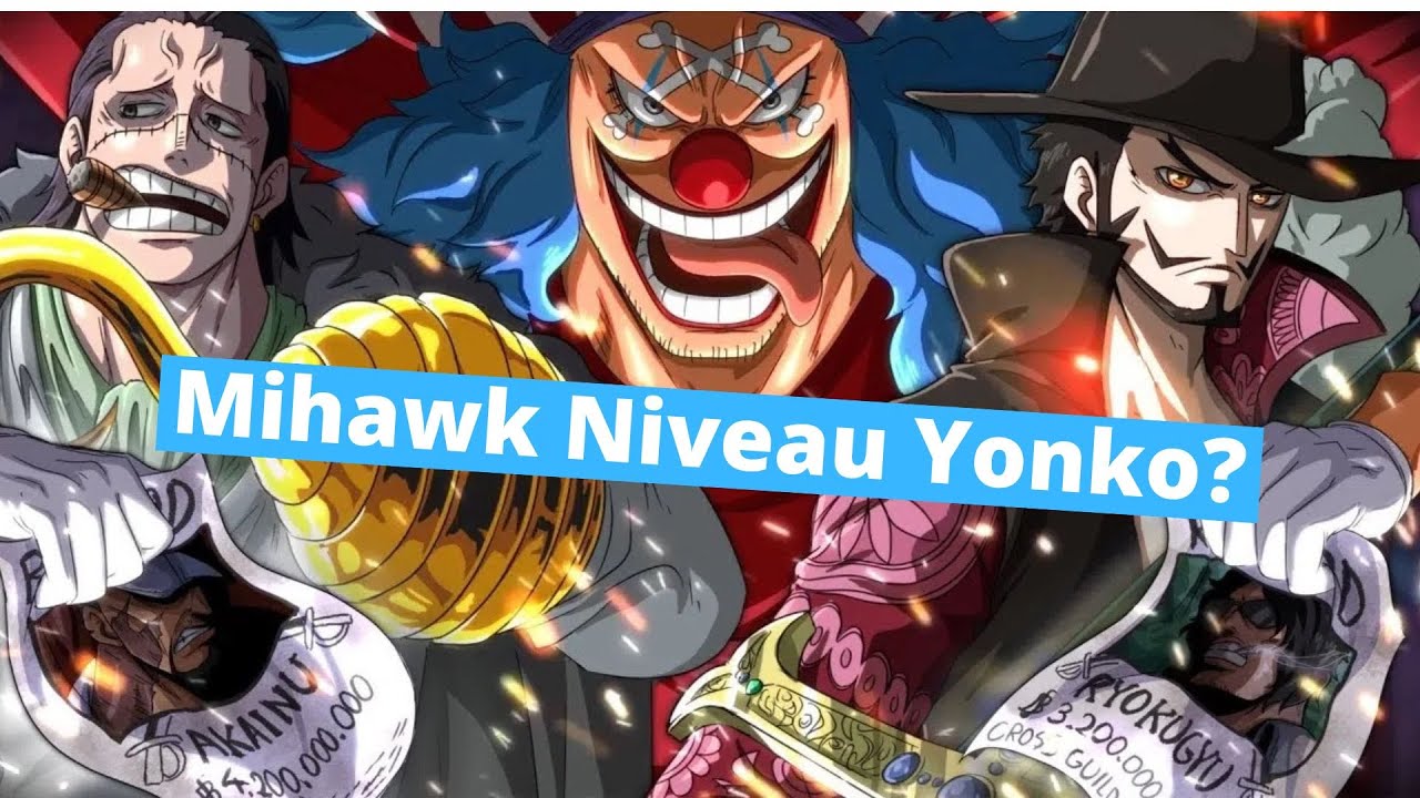 One piece Chapitre 1058 Mihawk niveau Yonko?