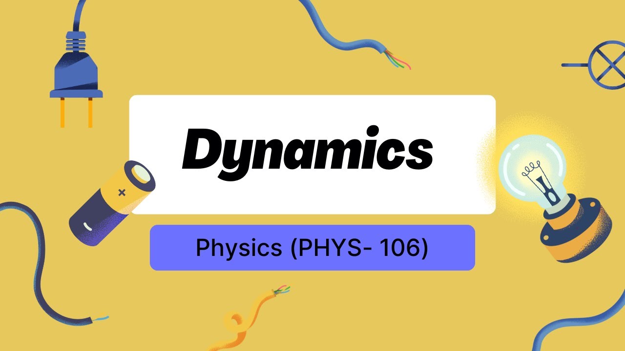 Physics || Dynamics Session - YouTube