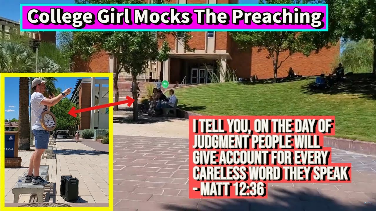 College Girl Mocks The Preaching - Open Air Preaching On College Campus ...