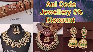 Ani Code Jewellery 5% Discountwith Priceresellers Most Welcome