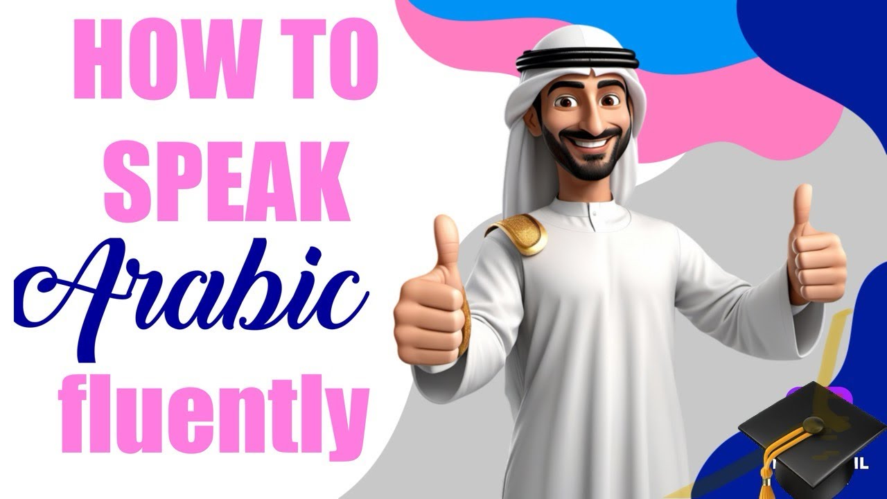 how-to-speak-arabic-fluently-learn-arabic-speak-arabic-arabic