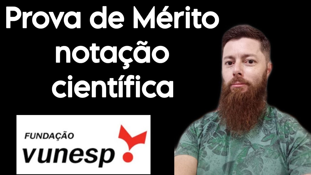 Prova de Mérito Vunesp. Notação científica - YouTube