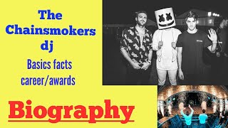 The Chainsmokers Biography || Basics Facts || career || Awards