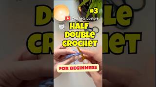 Half Double Crochet Step by Step | Learn to Crochet  #beginnersstitch