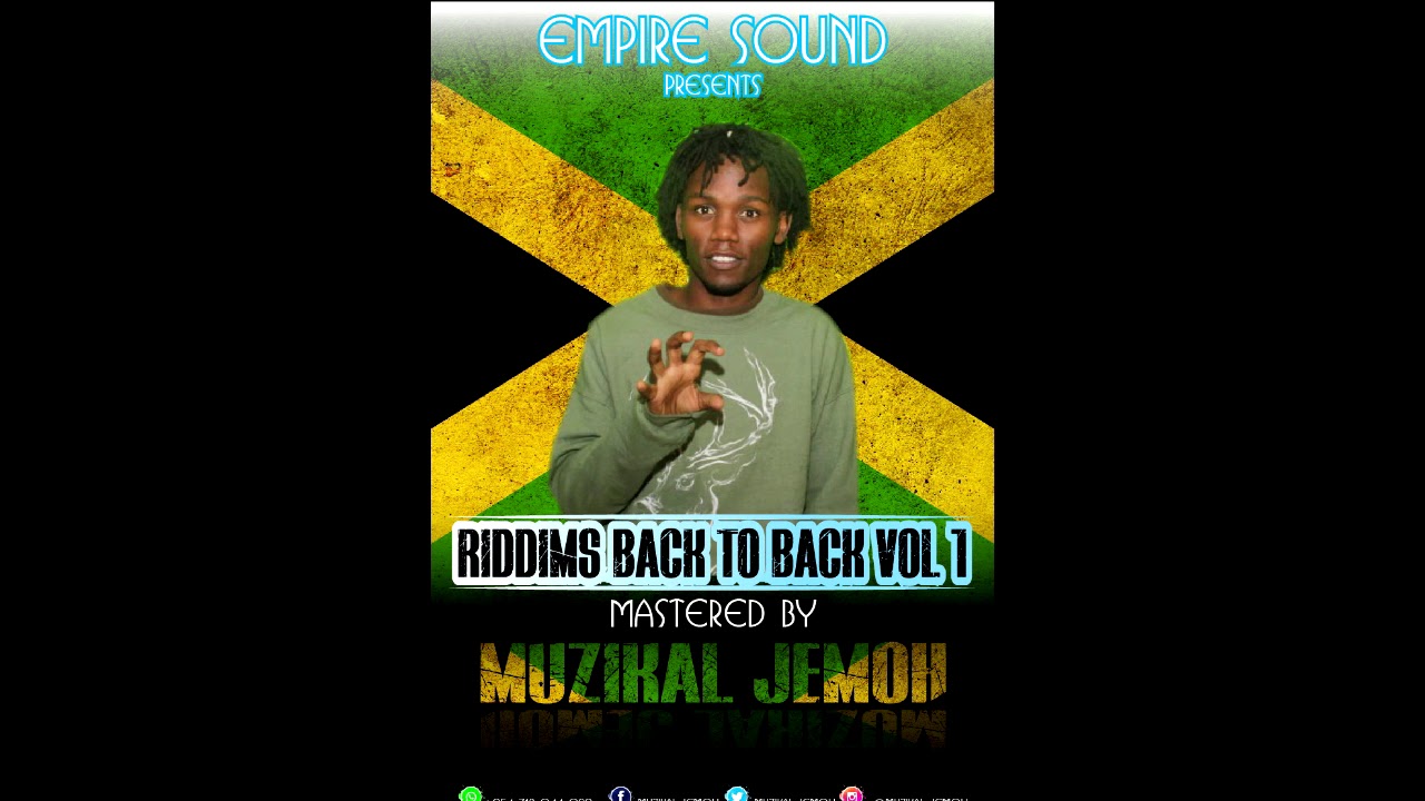 EMPIRE SOUND RIDDIMS BACK TO BACK EDITION Vol 1 MUZIKAL JEMOH