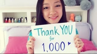 Thank You For 1,000 Subscribers! ♡♡♡