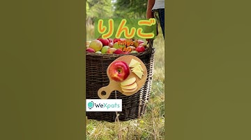 TỪ VỰNG TIẾNG NHẬT VỀ HOA QUẢ | WeXpats TV