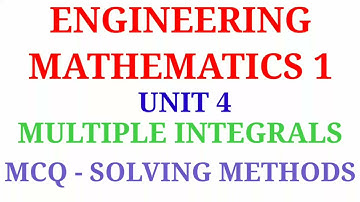 Engineering Mathematics 1- Multiple Integrals - MCQ Solving Methods| Part-4 | Anbarivu