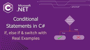 Conditional Statements in C# Master if else if & switch with Real Examples