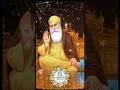 Dhan Guru Sahib Ji♥️🙏#subscribe#youtubeshorts#sikh #viral#trending#explore#foryou #father#hindu#guru