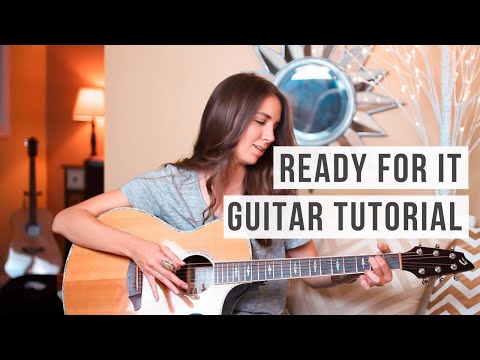 Ready For It - Taylor Swift // Guitar Tutorial