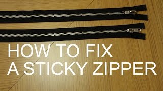 How to Fix a Sticky Zipper