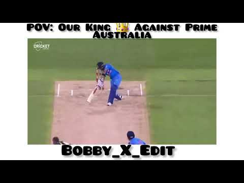POV:Our King 👑 Against Prime Australia|#viral #video #cricket #viratkohli #support #viral #supportme