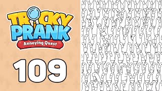 Tricky Prank: Annoying Quest Level 109