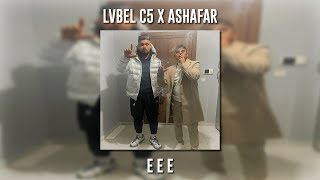 Lvbel C5 ft. Ashafar - E E E (Speed Up) Resimi