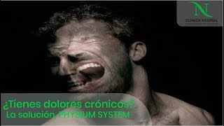 Cómo tratar el dolor crónico | Tratatamiento con Physium System - Clínica Nespral