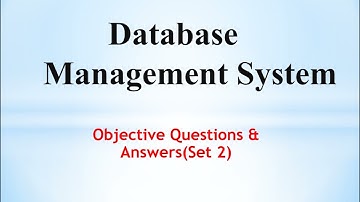DataBase Management System MCQ 2 | DBMS Objective Questions