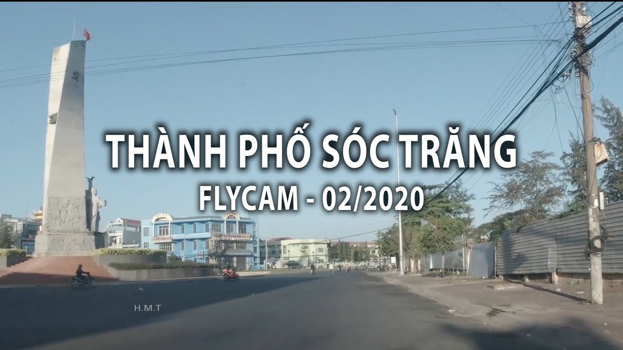 Thành phố Sóc Trăng - Flycam 02/2020