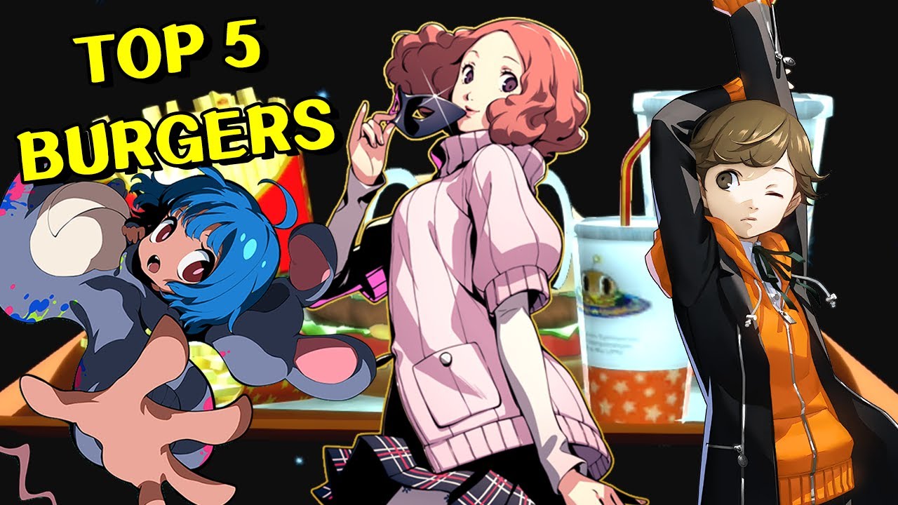 Top 5 Burgers in Persona! | Pointless Persona Picks