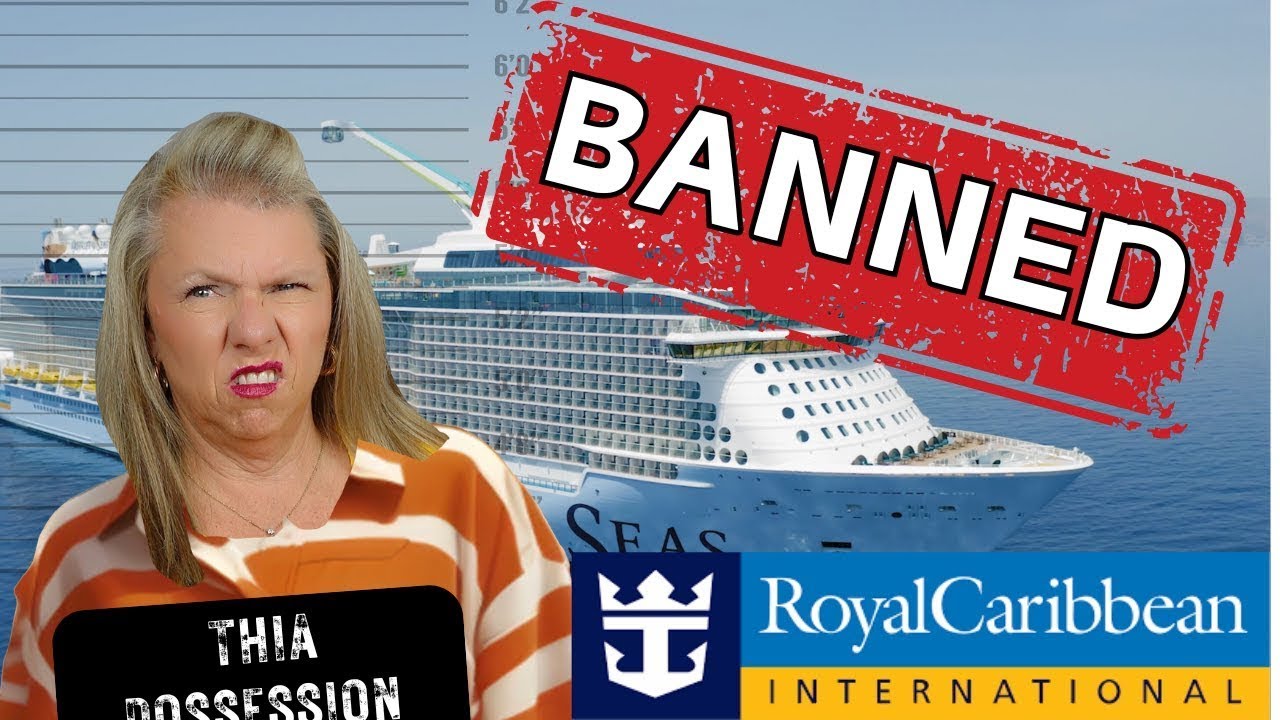 Prohibited Items On Royal Caribbean YouTube