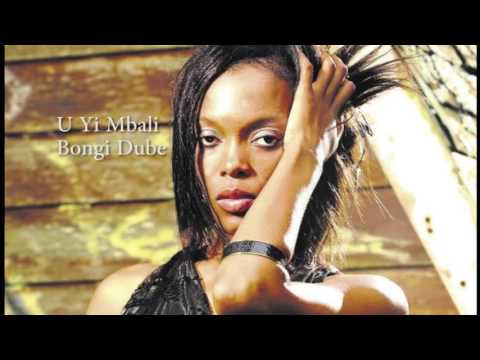 Bongi Dube U Yi Mbali