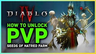 Diablo 4 How To Unlock Pvp Gameplay, Seeds Of Hatred, Fields Of Hatred, Easy Cosmetics & Uniques
