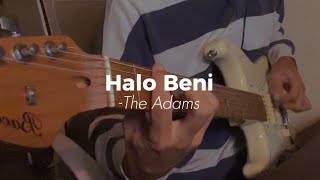 The Adams - Halo Beni | Cover Guitar #part