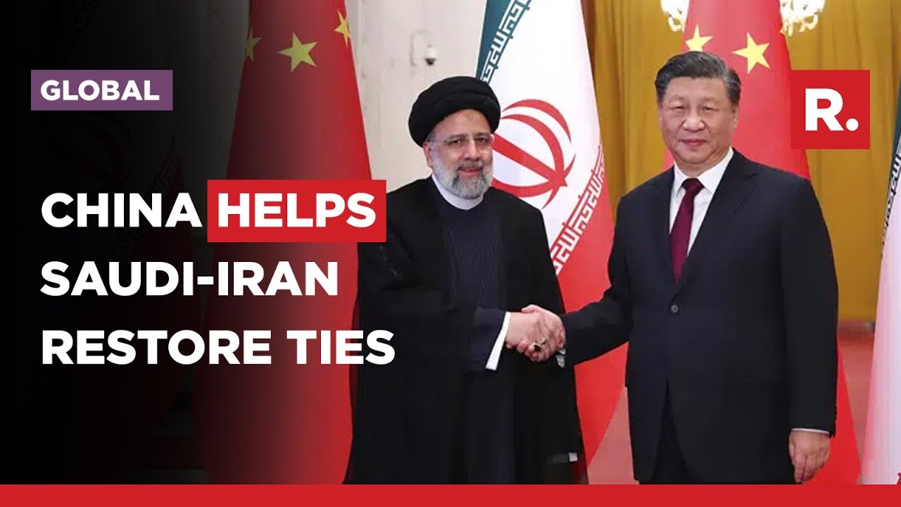 Saudi Arabia Reaches Deal With Iran To Re-establish Diplomatic ...