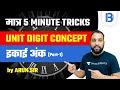 7-Minute Maths Tricks | Unit Digit Concepts { Part - 1 } | Maths By Arun sir | बस देखते ही Answer