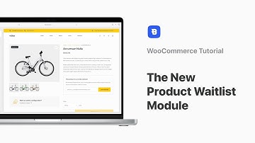 The New Product Waitlist Module | WooCommerce Tutorial | Blocksy 2