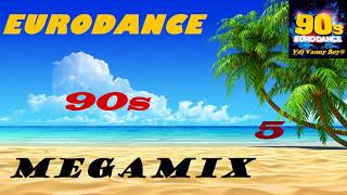 EURODANCE 90s MEGAMIX - 5 - Dj Vanny Boy®