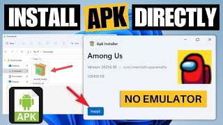 Direct Install Apk On Windows 1011 Without Emulator 2026 Method